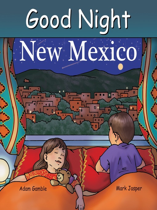 Title details for Good Night New Mexico by Adam Gamble - Available